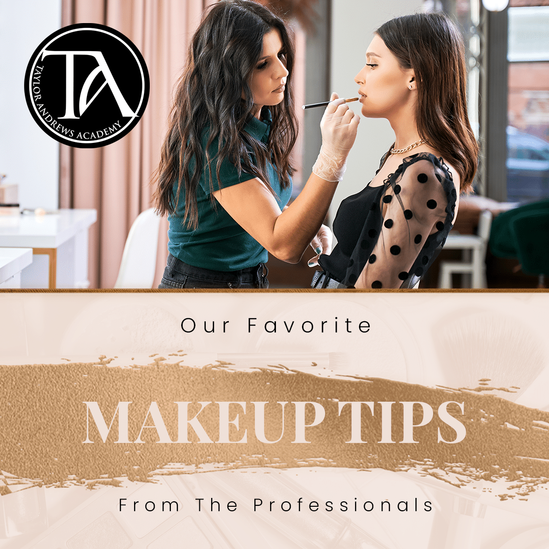 Our Favorite Makeup Tips From The Professionals